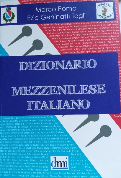 Il dizionario Francoprovenzale di Mezzenile Un’idea lunga 25 anni Il dizionario Francoprovenzale di Mezzenile Un’idea lunga 25 anni